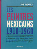 Les Peintres mexicains 1910-1960