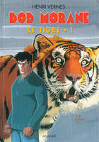 1, Bob Morane - Le Tigre - 1 - Les Voleurs de mémoire/La Mémoire du Tigre