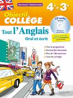 Tout l'anglais 4e et 3e / oral et écrit, Tout l'anglais oral et écrit