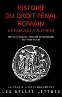 Histoire du droit pénal romain, De romulus à justinien