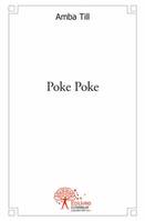 Poke Poke, roman