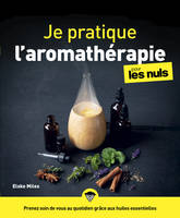 Je pratique l'aromathérapie