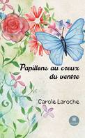 Papillons au creux du ventre, Recueil de poèmes