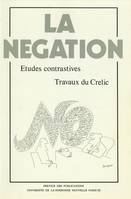 La Négation, Etudes contrastives