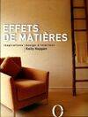 Effets de matières. Inspirations Design d'intérieur