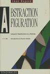 Abstraction-figuration, langage et signification de la peinture