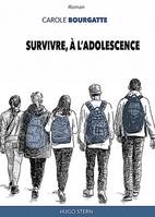 Survivre, à l’adolescence