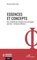 Essences et concepts, De l'intérêt de revisiter les concepts par les 