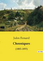 Chroniques, (1885-1893)