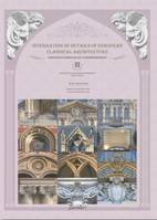 INTEGRATION OF DETAILS OF EUROPEAN ARCHITECTURE