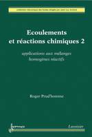 2, Applications aux mélanges homogènes réactifs, Écoulements et réactions chimiques 2. Applications aux mélanges homogènes réactifs, Applications aux mélanges homogènes réactifs