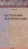 Les théâtralités de la Méditerranée