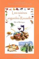 Les cuisines du Languedoc et du Roussillon, mer et montagne