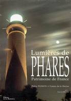 LUMIERES DE PHARES PATRIMOINE DE FRANCE 2 VOL