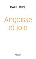 Angoisse et joie