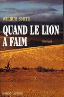 Quand le lion a faim, roman