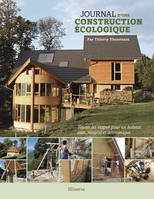 JOURNAL D'UNE CONSTRUCTION ECOLOGIQUE