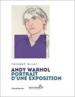 Andy Warhol - portrait d'une exposition