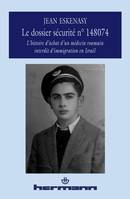 Le dossier sécurité n° 148074, L'histoire de l'achat d'un médecin roumain interdit d'immigration en Israël
