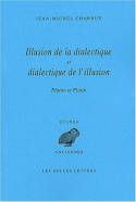 Illusion de la dialectique et dialectique de l'illusion, Platon, Plotin.