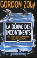 Une enquête de Guillaume Suitaume, La dérive des incontinents , quand le rechauffement climatique jette un froid !