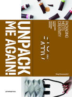 Unpack me again - Packaging Meets Creativity (Hardback) /anglais