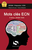 Mots clés DFASM Préparation IECN, 3e édition mise à jour et augmentée