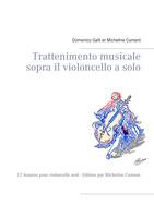 Trattenimento musicale sopra il violoncello a solo, 12 