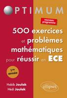 500 exercices et problèmes mathématiques  pour réussir en ECE