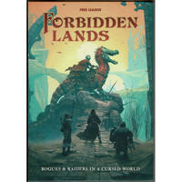 Forbidden Lands RPG - Core Rulebooks - Rogues & Raiders in a Cursed World