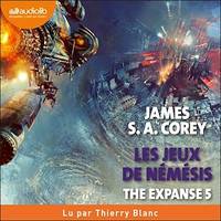 The Expanse, tome 5 - Les Jeux de Némésis