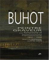 Felix Buhot peintre-graveur entre romantisme et impressionnisme, peintre graveur entre Romantisme et Impressionnisme