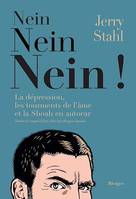 Nein, Nein, Nein!, La dépression, les tourments de l'âme et la Shoah en autocar