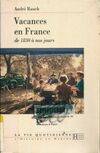 Vie quotidienne des vacances en France de 1830 à nos jours
