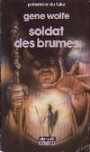 Soldat des brumes, roman