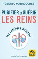 Purifier et guérir les reins, Les remèdes naturels