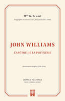 John Williams, L'apôtre de la Polynésie