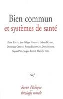 BIEN COMMUN ET SYSTEMES DE SANTE, Bien commun et systèmes de santé, Bien commun et systèmes de santé