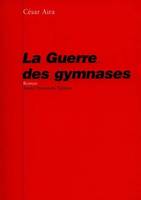 La guerre des gymnases