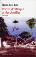 Poètes d'Afrique et des Antilles d'expression française, De la naissance à nos jours