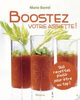 Boostez votre assiette