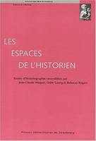 Les espaces de l'historien