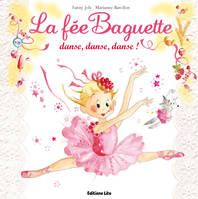 11, La fée Baguette danse, danse, danse !