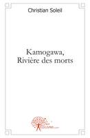 Kamogawa, Rivière des morts