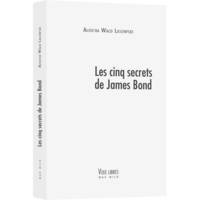 Les cinq secrets de James Bond