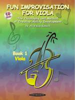 Fun Improvisation for Viola, The Philosophy and Method of Creative Ability Development