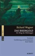 Das Rheingold, Der Ring des Nibelungen. WWV 86 A. Livret.