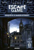 Escape game, Enquête à Baker Street, Enquête à baker street