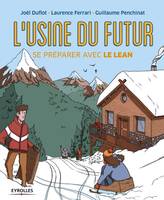 L'usine du futur, Se préparer avec le lean