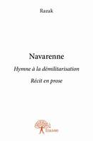 Navarenne, Hymne à la démilitarisation Récit en prose